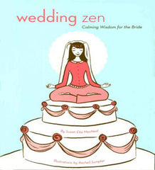 Wedding Zen by Susan Elia MacNeal